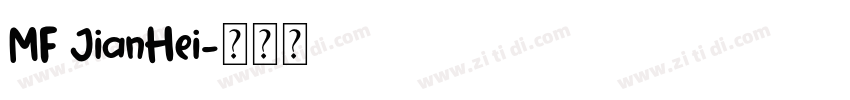 MF JianHei字体转换 MF JianHei字体转换
